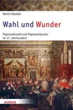 Wahl und Wunder af Kevin Hecken