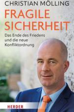 Fragile Sicherheit af Christian Mölling