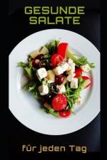 Gesunde Salate für jeden Tag af Philipp Frühwirth
