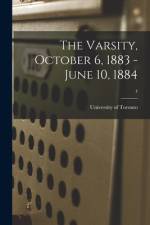 The Varsity, October 6, 1883 - June 10, 1884; 4 af University of Toronto