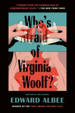 Who's Afraid of Virginia Woolf? af Edward Albee