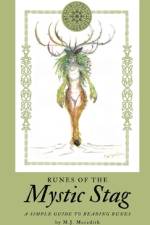 Runes of the Mystic Stag af M J Meredith