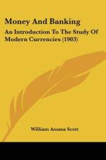 Money And Banking af William Amasa Scott