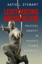Legitimating Nationalism af Katie L Stewart