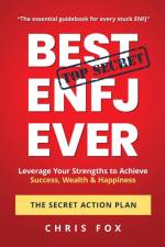 Best ENFJ Ever - The Secret Action Plan af Chris Fox