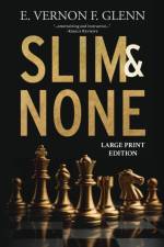 Slim and None af E. Vernon F. Glenn