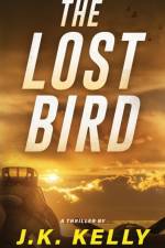 THE LOST BIRD af J. K. Kelly