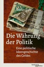 Die Währung der Politik af Stefan Eich