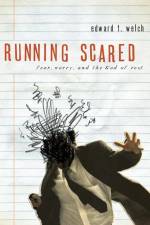 Running Scared af Edward T Welch