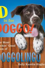 D is for Doggo! af Kelly Kandra Hughes