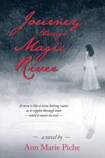 Journey through Magic River af Ann Marie Piche