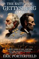 The Battle of Gettysburg af Eric Porterfield