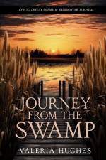Journey From the Swamp af Valeria L Hughes