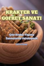Krakter Ve Gofret Sanati af Zehra Güne&