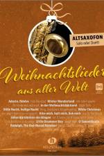 Weihnachtslieder aus aller Welt - Altsaxofon