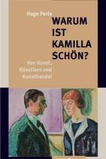 Warum ist Kamilla schön? af Hugo Perls