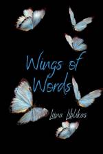 Wings of Words af Liina Liblikas