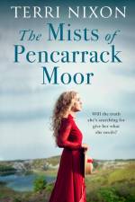 The Mists of Pencarrack Moor af Terri Nixon