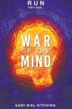 Run they said.... War of the Mind af Gary Niel Hitching