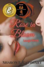 Rose in Bloom (Large Print) af Sharon E. Cathcart