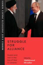 Struggle for Alliance af Abdolrasool Divsallar