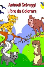 Animali Selvaggi Libro da Colorare af Maryan Ben Kim