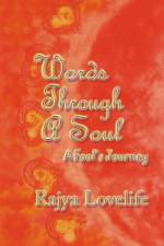 Words Through A Soul af Rajya Lovelife
