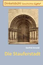 Die Stauferstadt af Gerfrid Arnold