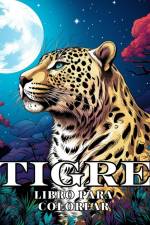 Tigre Libro de Colorear para Familias de Gatos af James Huntelar