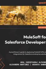 MuleSoft for Salesforce Developers af Arul Christhuraj Alphonse