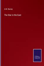 The Star in the East af A. M. Barney