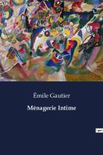 Ménagerie Intime af Émile Gautier