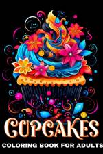 Cupcakes Coloring Book for Adults af Regina Peay
