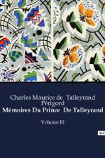 Mémoires Du Prince De Talleyrand af Charles Maurice de Talleyrand Périgord