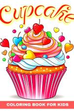 Cupcake Coloring Book for Kids af Regina Peay