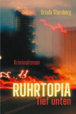Ruhrtopia af Ursula Sternberg