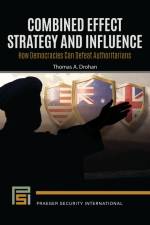 Combined Effect Strategy and Influence af Thomas A Drohan
