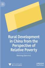Rural Development in China from the Perspective of Relative Poverty af Wenrong Qian