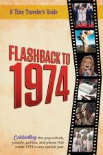 Flashback to 1974 - Celebrating the pop culture, people, politics, and places. af B. Bradforsand-Tyler