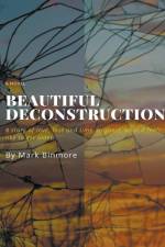 Beautiful Deconstruction af Mark Binmore