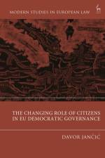 The Changing Role of Citizens in EU Democratic Governance af Davor Jancic