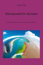Klimawandel für die Seele af Rosemarie Vahle