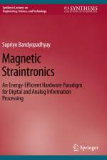 Magnetic Straintronics af Supriyo Bandyopadhyay