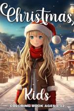 Christmas Coloring Book for Kids Ages 8-12 af Regina Peay