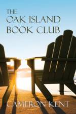 The Oak Island Book Club af Cameron Kent