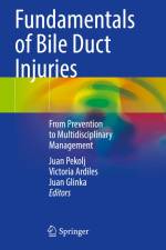 Fundamentals of Bile Duct Injuries af Juan Pekolj