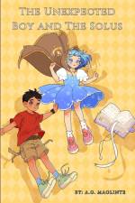 The Unexpected Boy and The Solus af A. G Maglinte
