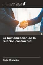 La humanización de la relación contractual af Aicha Mraighina