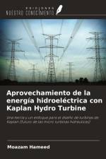 Aprovechamiento de la energía hidroeléctrica con Kaplan Hydro Turbine af Moazam Hameed