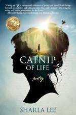 Catnip of Life af Sharla Lee